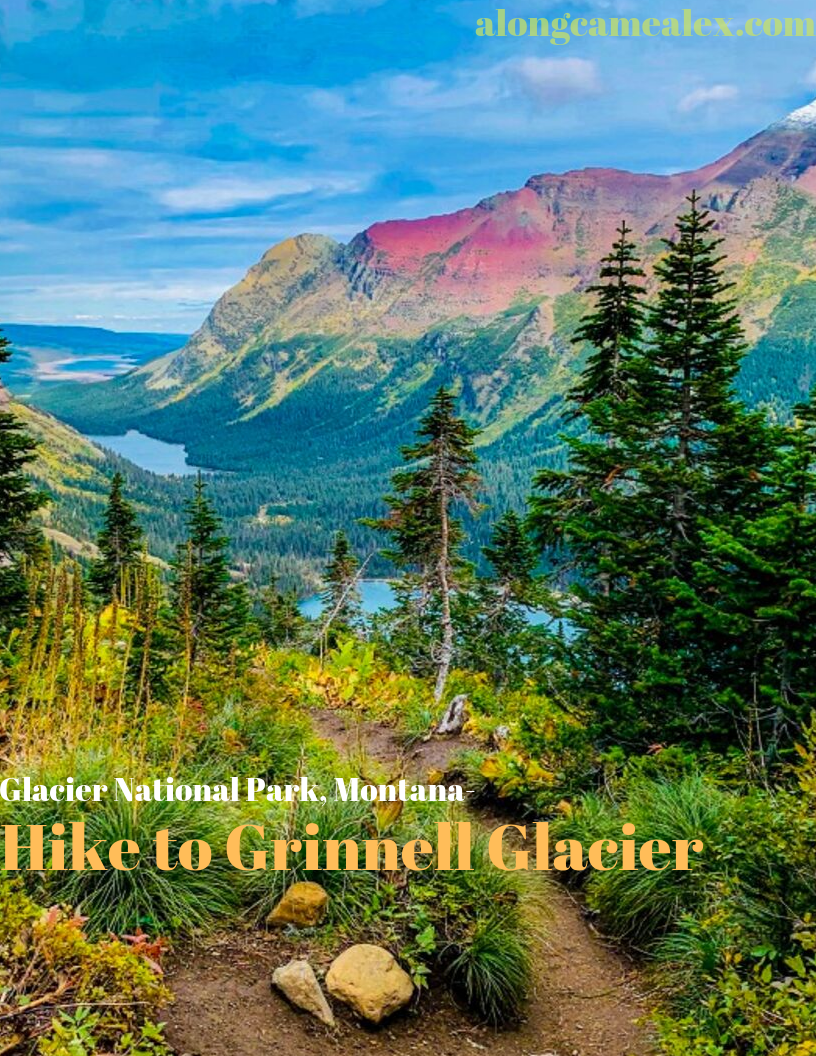 Tips to Hike Grinnell Glacier, Glacier National Park