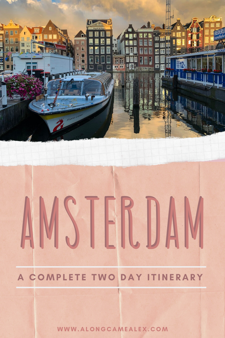 Amsterdam: A Complete Two Day Itinerary