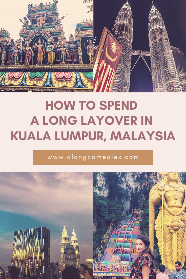 How to Spend a Long Layover in Kuala Lumpur, Malaysia