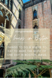 24 Hours in Boston (& 20+ local food recommendations)
