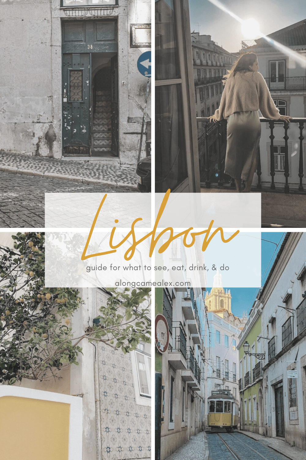 An Ultimate Guide to Two Days in Lisbon